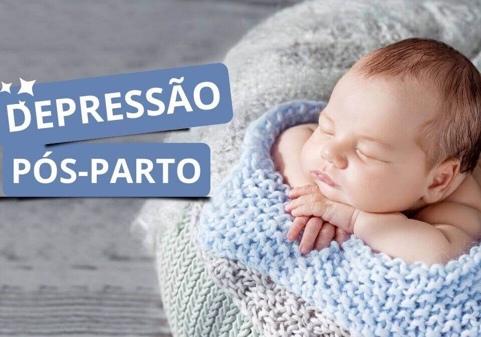 Depressão Pós-Parto