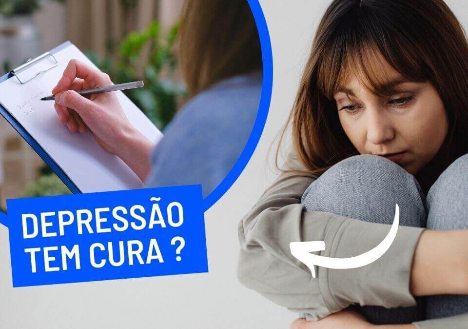 Depressão Tem Cura?